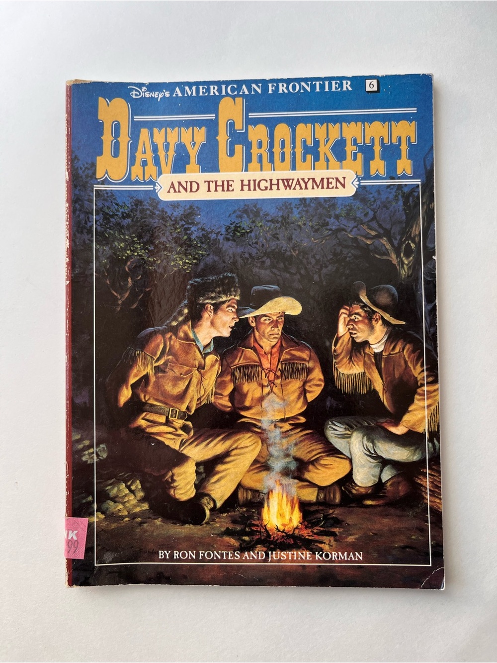 Disney's American Frontier #6: Davy Crockett and the Highwaymen by Justine Korma